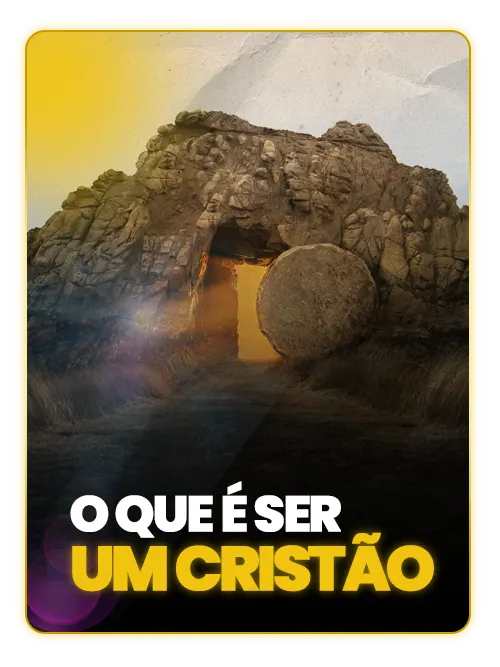 Estudo bíblico: O que é ser um cristão?