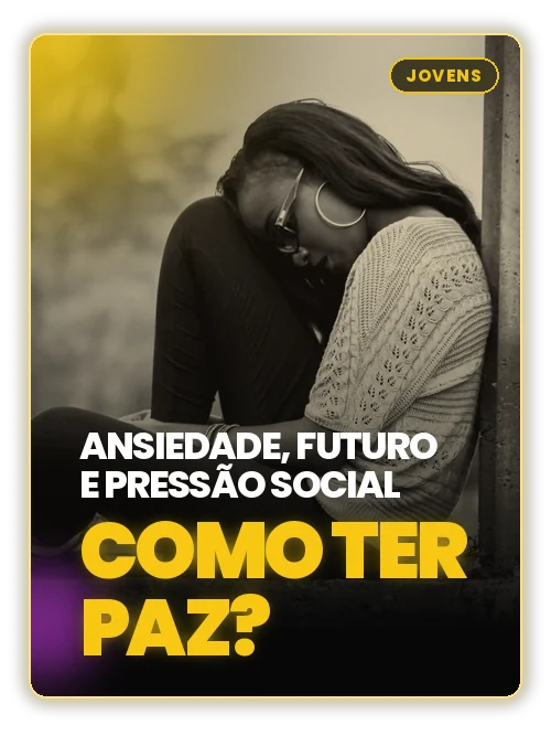 Capa do estudo Ansiedade, futuro e pressão social