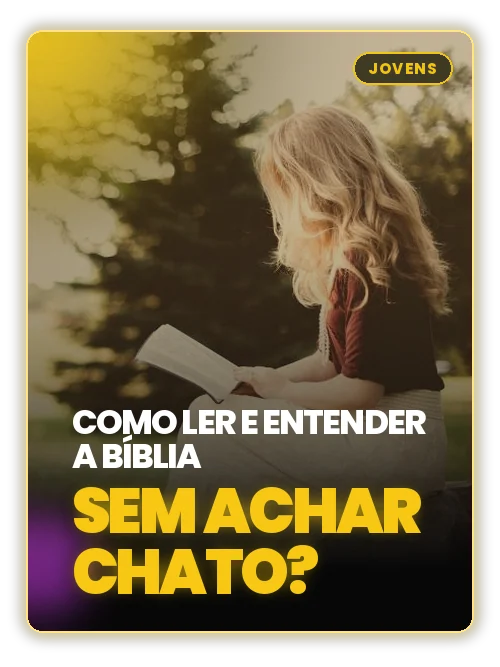 Estudo bíblico: Como ler e entender a Bíblia sem achar chato?